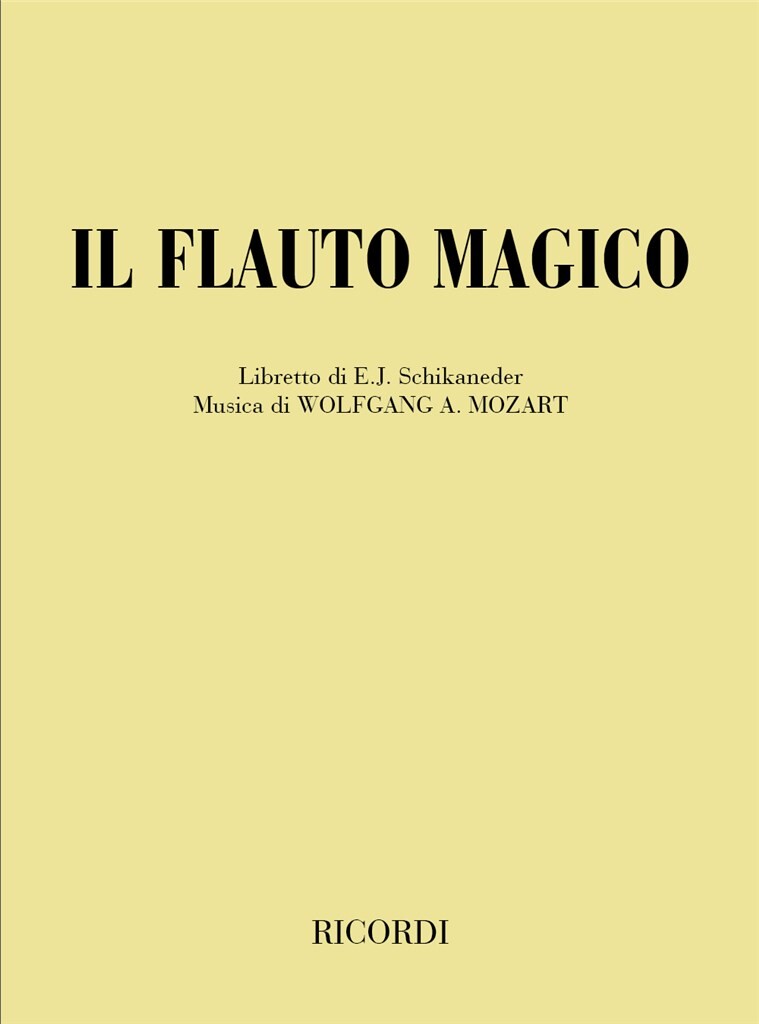 MOZART - Il Flauto Magico, libretto [it] – Bongiovanni Musica