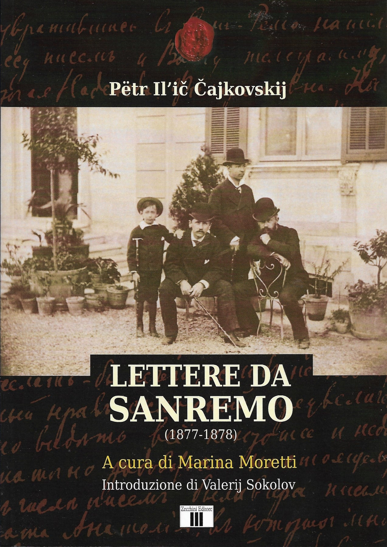 TCHAIKOVSKY (MORETTI CUR.) - Lettere Da Sanremo (1877-1878 ...